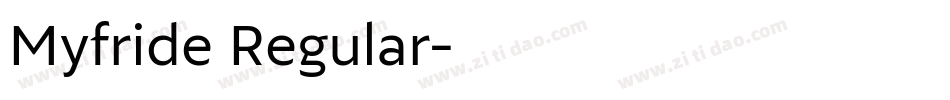 Myfride Regular字体转换